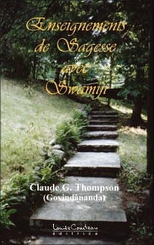 Enseignements De Sagesse Avec Swamiji