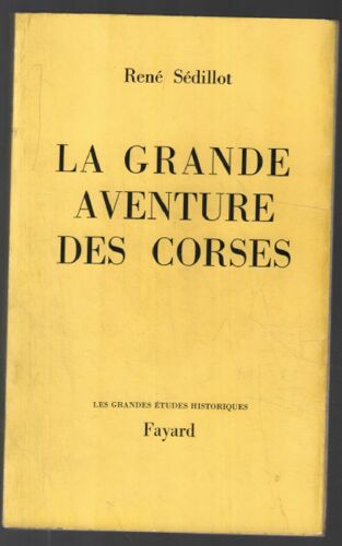 La Grande Aventure Des Corses