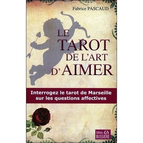 Le Tarot De L'art D'aimer