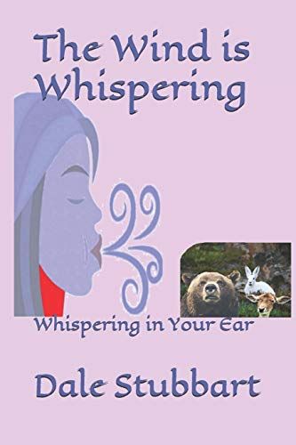 The Wind Is Whispering: Whispering In Your Ear