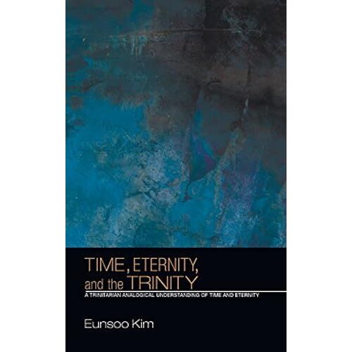 Time, Eternity, And The Trinity