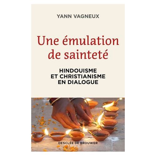 Une Émulation De Sainteté