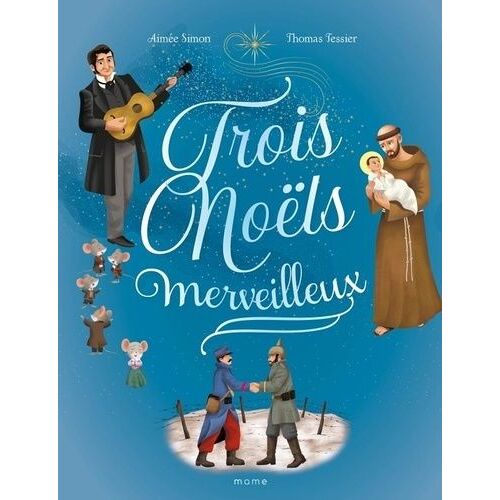Trois Noëls Merveilleux