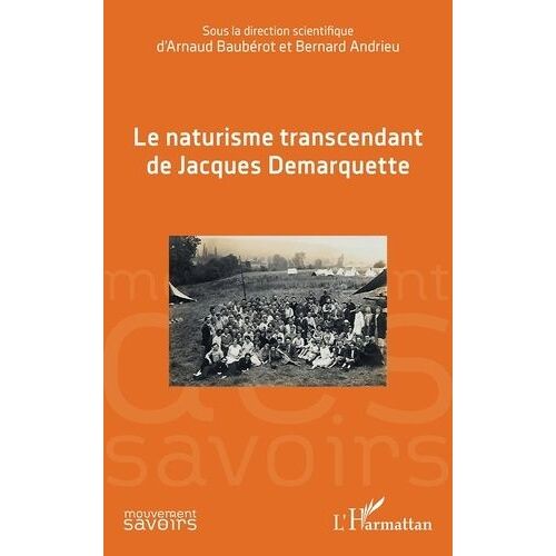 Le Naturisme Transcendant De Jacques Demarquette
