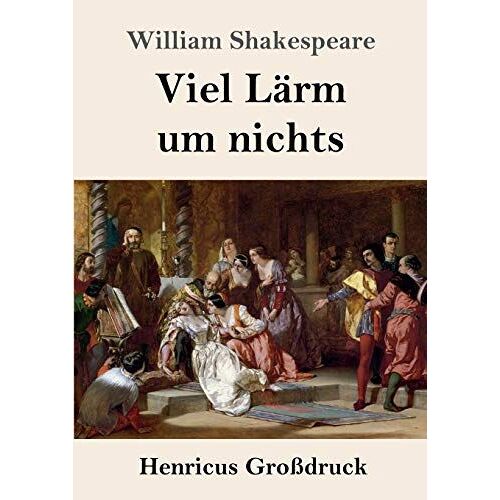 Viel Lärm Um Nichts (Großdruck)