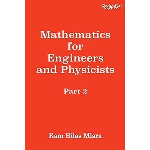 Mathematics For Engineers And Physicists