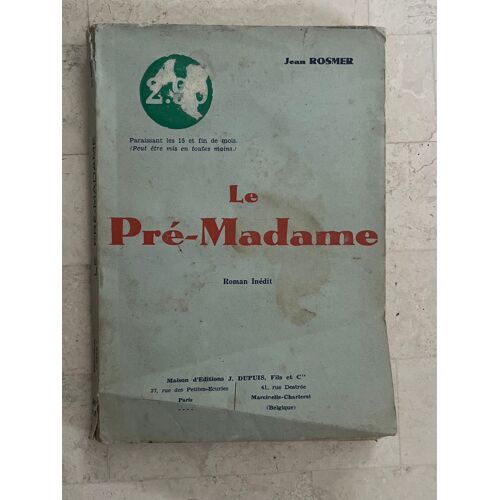 Le Pré-Madame, De Jean Rosmer 
