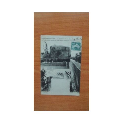 Cpa : Chalons Sur Marne Les Innondations Du 21 Et 22 Janvier 1910 L'?Cluse Envahie (Pont Du Canal Menac?, Journ?E Du 22 Janvier 1910