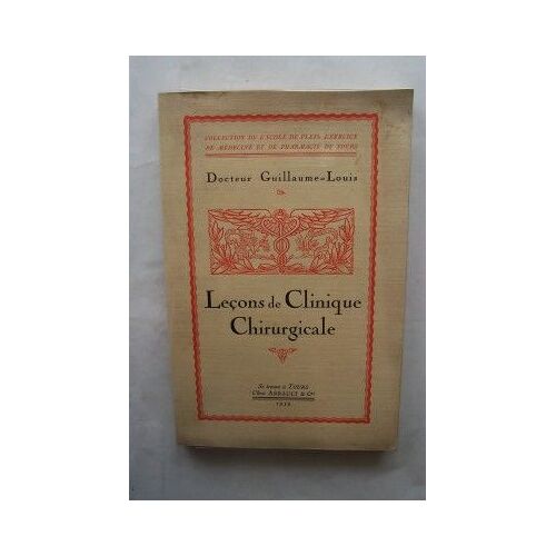 Lecons De Clinique Chirurgicale