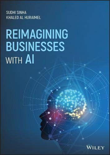 Reimagining Businesses With Ai
