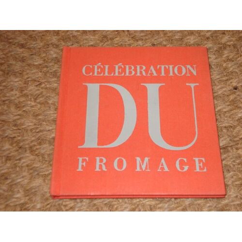 Celebration Du Fromage