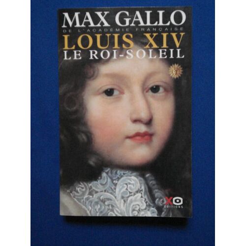 Louis Xiv Le Roi Soleil