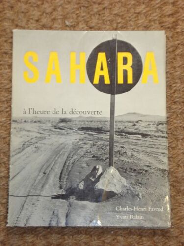 Sahara A L'heure De La Decouverte.