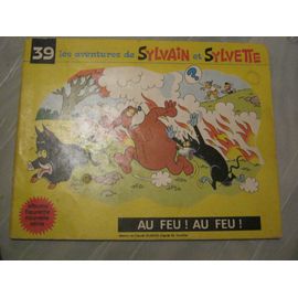 Les Aventures De Sylvain Et Sylvette. N° 39 : Au Feu ! Au Feu ! - Album Fleurette Nouvelle Série  Les Aventures De Sylvain Et Sylvette. N° 39 : Au Feu ! Au Feu ! - Album Fleurette Nouvelle...