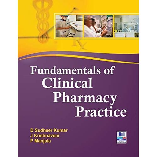 Fundamentals Of Clinical Pharmacy Practice