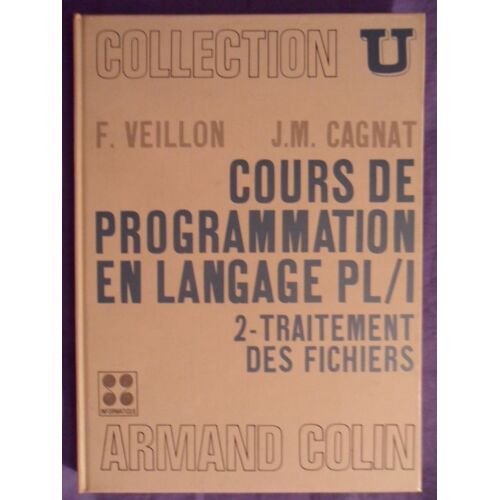 Cours De Programmation En Langage Pl/I (Tome 2)