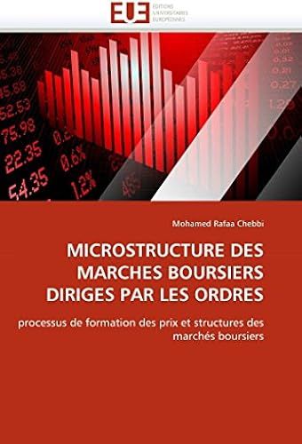 Microstructure Des Marches Boursiers Diriges Par Les Ordres