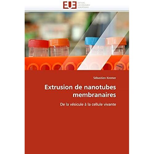 Extrusion De Nanotubes Membranaires
