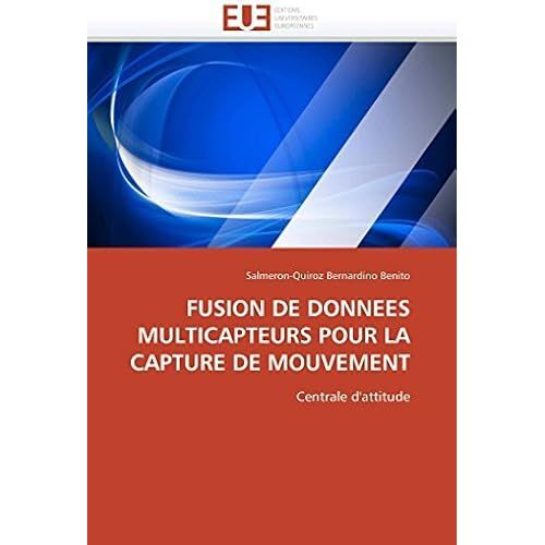 Fusion De Donnees Multicapteurs Pour La Capture De Mouvement