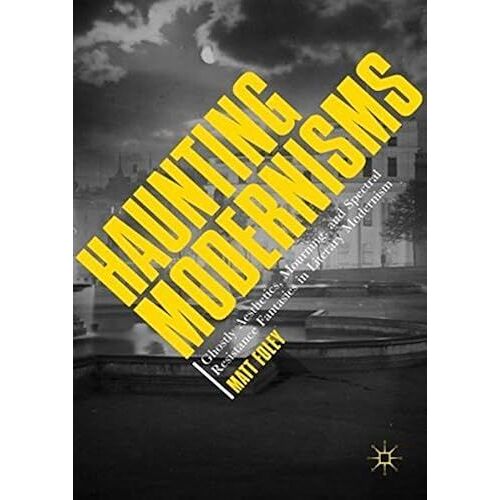 Haunting Modernisms