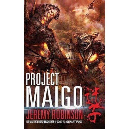 Project Maigo (A Kaiju Thriller)