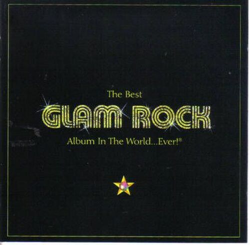 The Best Glam Rock Album In The World... Ever!
