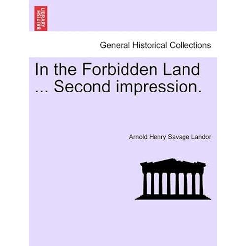 In The Forbidden Land ... Second Impression.