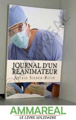 Journal D'un Réanimateur