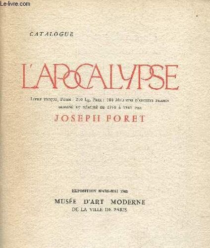Catalogue/ L Apocalypse Joseph Foret/Exposition Mars-Mai 1961