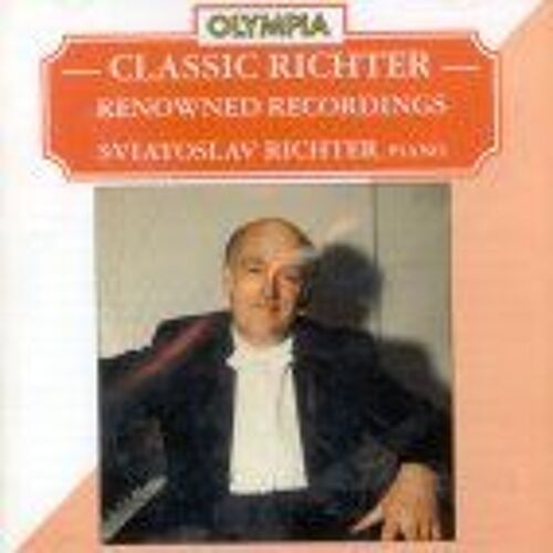 Classic Richter : Beethoven, Chopin, Schumann, Tchaikovsky, Rachmaninov, Schubert