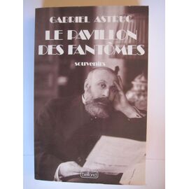Le Pavillon Des Fantômes. Souvenirs