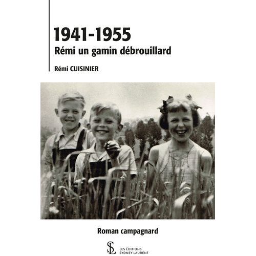 1941-1955 Rémi Un Gamin Débrouillard