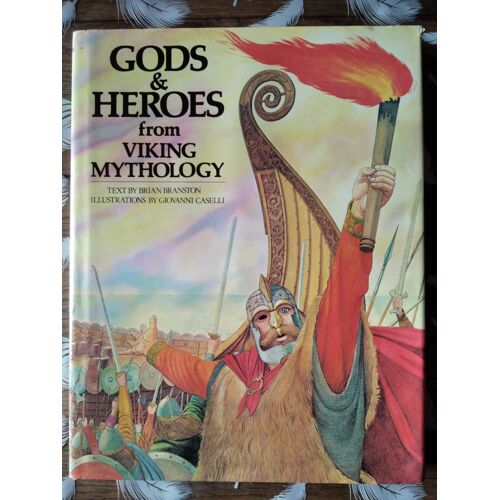 Gods And Heroes From Viking Mythology (World Mythology Series)