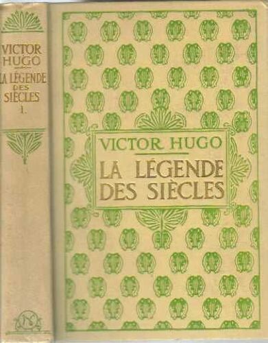 La Legende Des Siècles Tome I