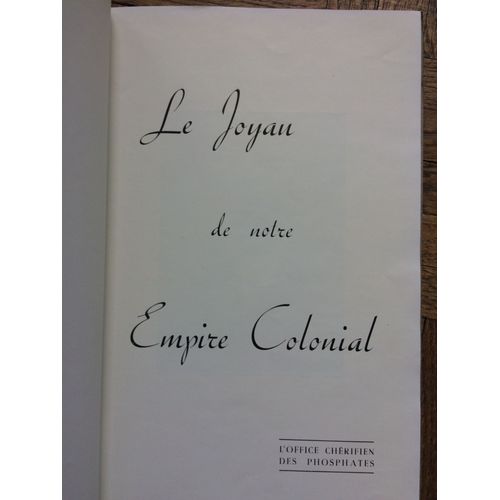 Le Joyau De Notre Empire Colonial