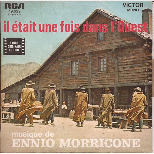 Bande Original Du Film "Il Était Une Fois Dans L'ouest"