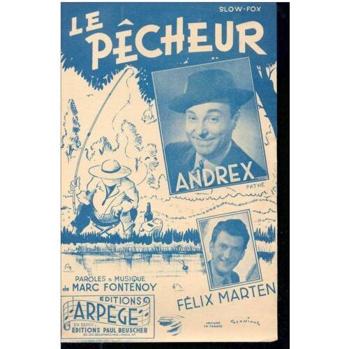 Partition Ancienne  Le Pecheur Par Andrex - Editions Arpege Beuscher