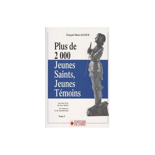 Plus De 2000 Jeunes Saints, Jeunes Témoins - Tome 1