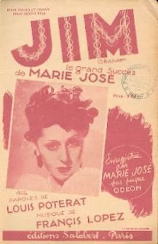 Jim Le Grand Succes Chanté De Marie Josée Paroles De Louis Poterat - Musique Francis Lopez.