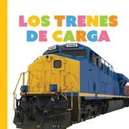 Los Trenes De Carga