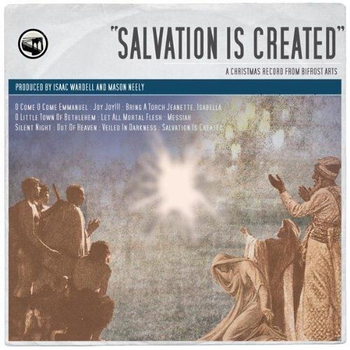 Salvation Is Created A - Christmas Album From Bifrost Arts