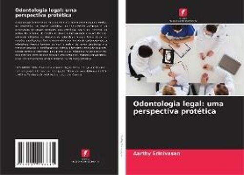 Odontologia Legal: Uma Perspectiva Protética