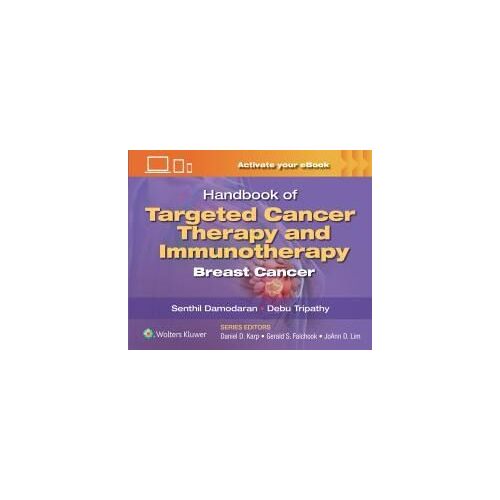 Handbook Of Targeted Cancer Therapy And Immunotherapy: Breast Cancer