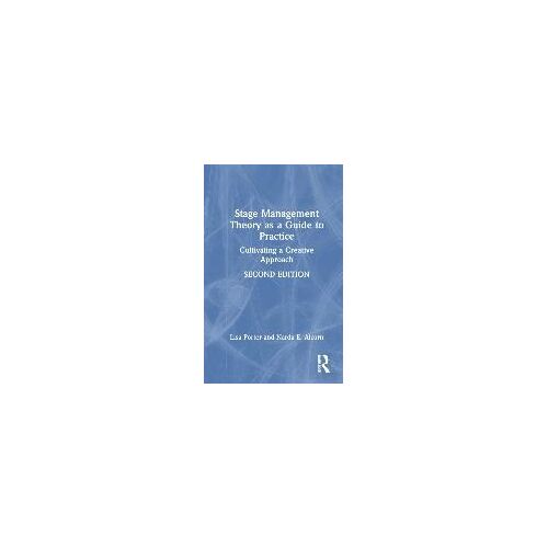 Stage Management Theory As A Guide To Practice
