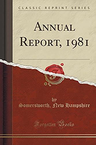 Hampshire, S: Annual Report, 1981 (Classic Reprint)