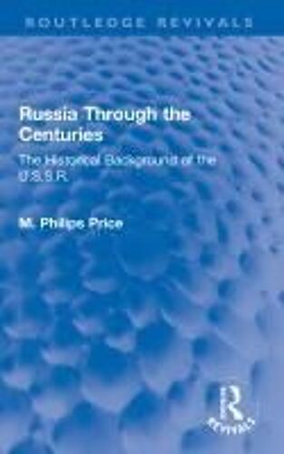 Russia Through The Centuries