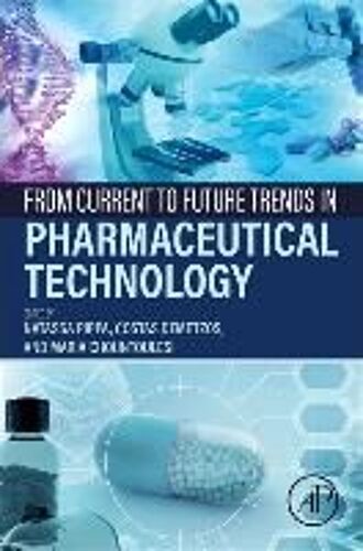 From Current To Future Trends In Pharmaceutical Technology