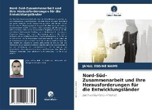 Nord-Süd-Zusammenarbeit Und Ihre Herausforderungen Für Die Entwicklungsländer