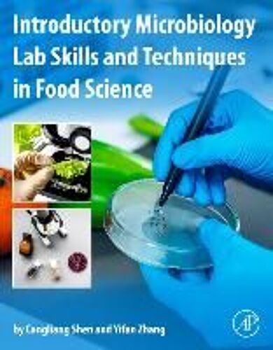 Introductory Microbiology Lab Skills And Techniques In Food Science