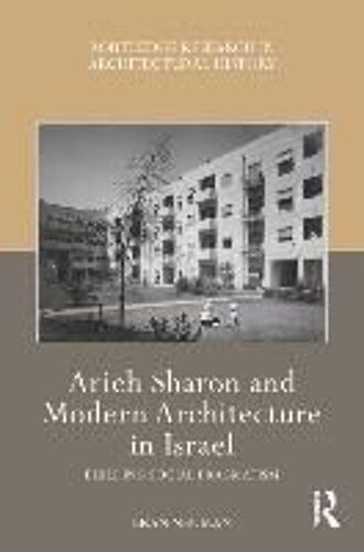 Arieh Sharon And Modern Architecture In Israel